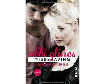 [Rezension] Misbehaving – Jason & Jess von Abbi Glines