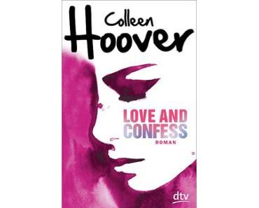Love and Confess – Colleen Hoover