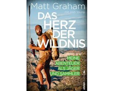 [Gastrezension|Marco]  Das Herz der Wildnis von Matt Graham