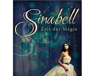 [Rezension] Sinabell - Zeit der Magie von Jennifer Alice Jager