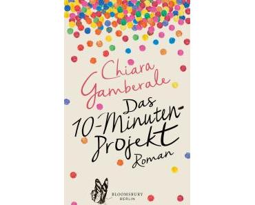 Das 10-Minuten Projekt – Chiara Gamberale