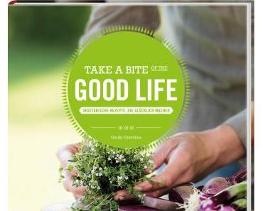 Rezension: Take a bite of the good life