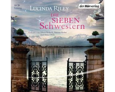 :: Rezension :: Hörbuch – Die sieben Schwestern von Lucinda Riley