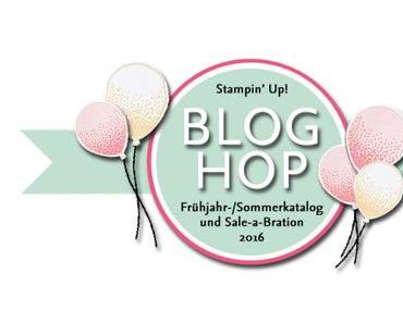 Stampin´Up!-BlogHop Frühjahrs-/Sommerkatalog & Sale-A-Bration