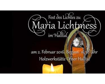 Fest des Lichts zu Maria Lichtmess in Halltal