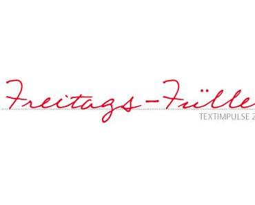 Freitags-Füller #35