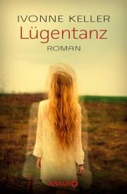 Rezension: Lügentanz von Ivonne Keller (eBook)