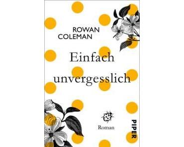 [Rezension] „Einfach unvergesslich“ von Rowan Coleman