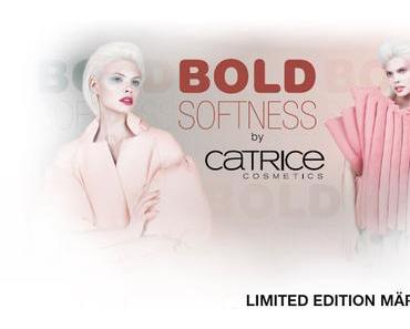 Limited Edition „Bold Softness“ by CATRICE