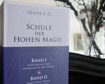Buchrezension ~ Schule der hohen Magie von Frater V. D.