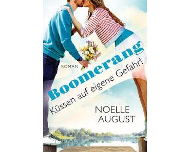 Boomerang 02 - Küssen auf eigene Gefahr! von Noelle August