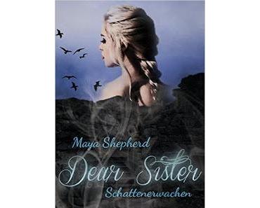 [Rezension] Dear Sister 1 - Schattenerwachen