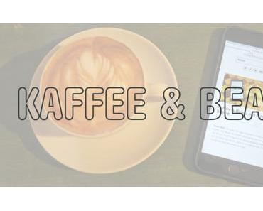 Kaffee & Beats | KW08/2016