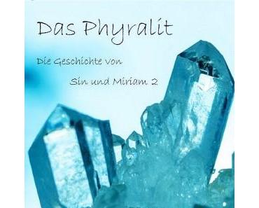 Ich lese.. Das Phyralit von Sabine Schulter