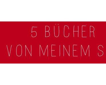 5 Bücher von meinem SuB