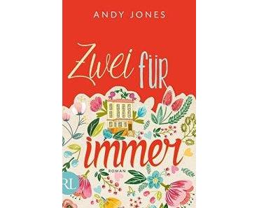 [Rezension] “Zwei für immer”, Andy Jones (Rütten&amp;Loening)