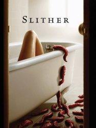 Slither – Voll auf den Schleim gegangen (2006)