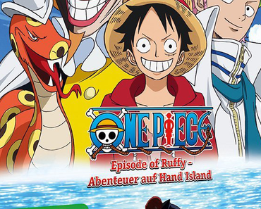 „One Piece – Episode of Ruffy – Abenteuer auf Hand Island“ – ab sofort vorbestellbar