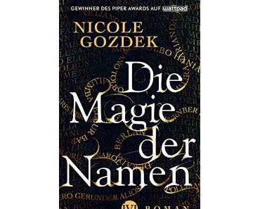 Die Magie der Namen von Nicole Gozdek