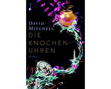 Mitchell, David: Die Knochenuhren