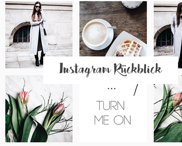 Instagram Rückblick März 2016