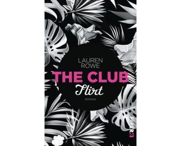 [Rezension] Lauren Rowe – “The Club – Flirt”