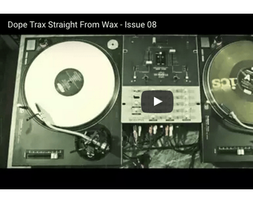 Dope Trax Straight From Wax – Issue 8