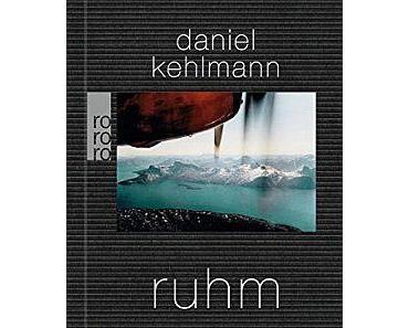 Literatur: "Ruhm - Ein Roman in neun Geschichten" [2009 | Daniel Kehlmann]
