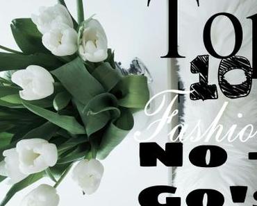 Meine Top10 Fashion-No-Go’s