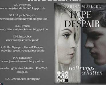 [Ankündigung] Blogtour »Hope & Despair - Hoffnungsschatten« von Carina Mueller