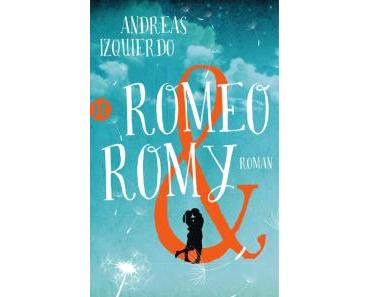 [Rezension] Andreas Izquierdo – “Romeo & Romy”