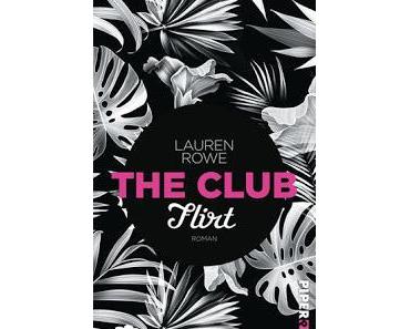 The Club 01 - Flirt von Lauren Rowe