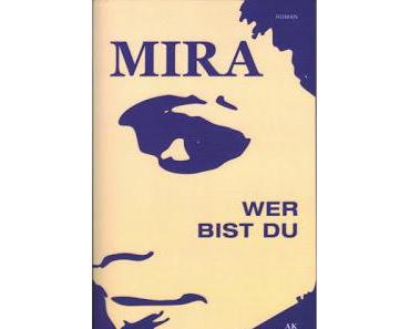 Ich lese.. Mira - Wer bist du? von AK Schmidt