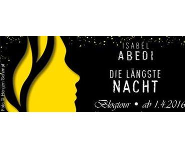 [Blogtour] Die längste Nacht von Isabel Abedi