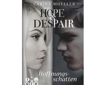 [Rezension] Hope & Despair 1 - Hoffnungsschatten