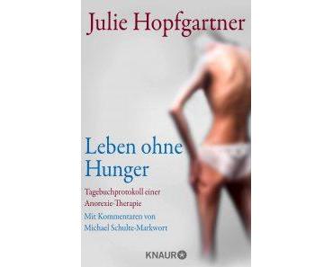 [Gastrezension|Yvonne] Leben ohne Hunger von Julie Hopfgartner