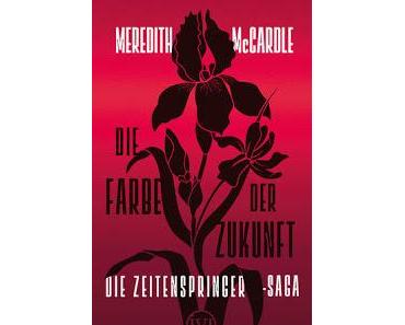 Rezension- Die Farbe der Zukunft von Meredith McCardle