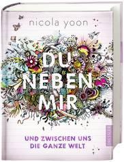 Rezension: Du neben mir und zwischen uns die ganze Welt von Nicola Yoon