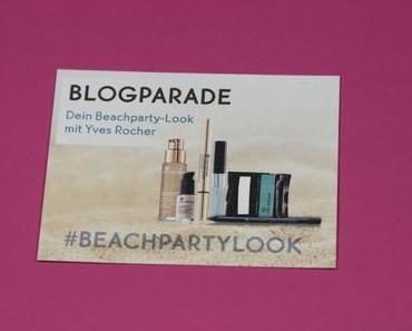 [BEAUTY] BLOGPARADE BEACHPARTY-LOOK MIT YVES ROCHER