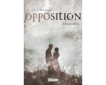 [Rezension] Jennifer L. Armentrout – “Opposition – Schattenblitz”