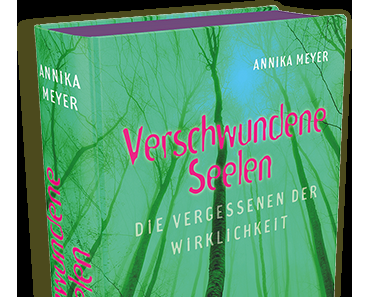 (Rezension) Verschwundene Seelen - Annika Meyer