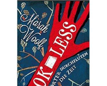 [Neuzugang] BookLess. Wörter durchfluten die Zeit von Marah Woolf