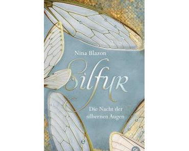 [Rezension] Silfur – Die Nacht der silbernen Augen von Nina Blazon