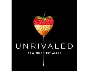 Unrivaled - Gewinnen ist alles von Alyson Noel/Buchvorstellung