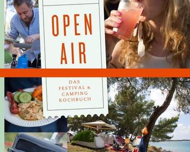 [Kochbuch]: Open Air * Stevan Paul, Daniela Haug