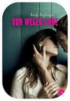 Rezension Kody Keplinger: Von wegen Liebe