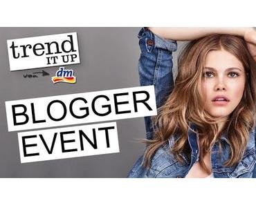 TREND IT UP BLOGGER EVENT [ANKÜNDIGUNG]