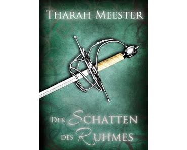 [Rezension] Tharah Meester - Der Schatten des Ruhmes