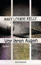 Rezi: Mary Louise Kelly - Vor ihren Augen