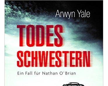 Todesschwestern- ein Fall für Nathan O´Brian Band 1